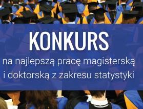 Konkurs Prezesa GUS na najlepszą pracę magisterską i doktorską z zakresu statystyki