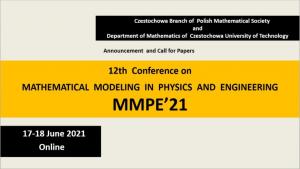 12th Conference on Mathematical Modeling in Physics and Engineering (MMPE'21) on-line